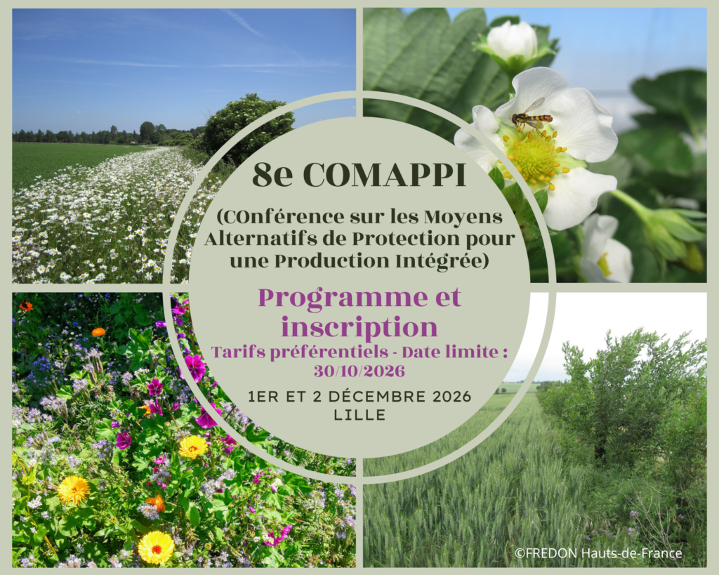 La 8ème Conférence sur les moyens alternatifs de protection pour une production intégrée se déroulera à Lille les 1er et 2 décembre 2026.